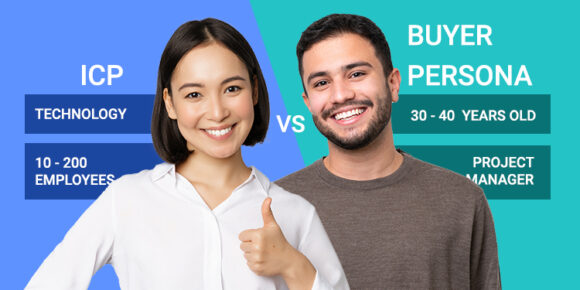 ICP vs Buyer Persona: Which One Do You Need for B2B Marketing?