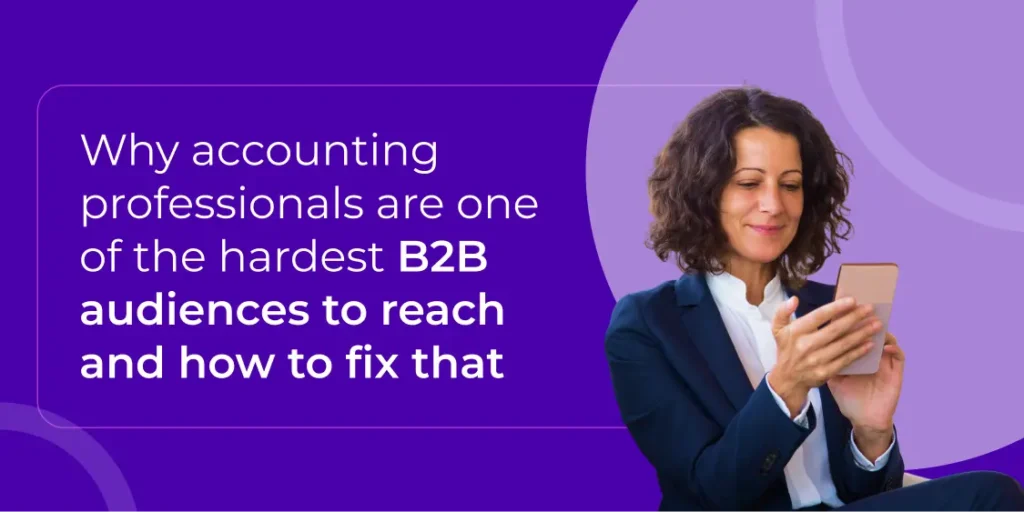 b2b audiences to reach and how to fix that